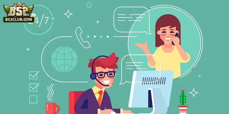 B52 Dịch vụ trong hỗ trợ khách hàng rất tốt