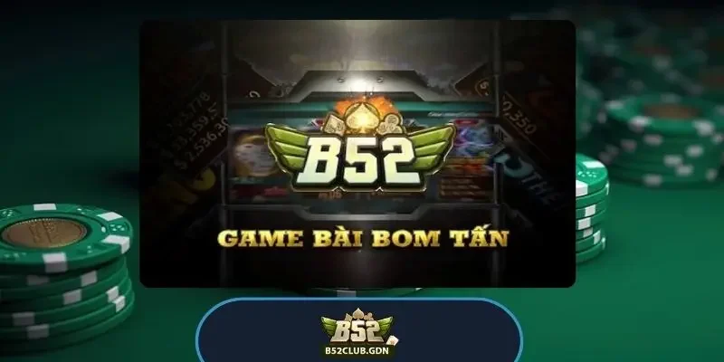 b52club là gì? Định danh thương hiệu game bài bom tấn 2026